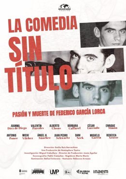 'La Comedia Sin T&iacute;tulo', La Obra Inacabada De Lorca, Llega Al Teatro Pav&oacute;n En El Aniversario De Su Asesinato